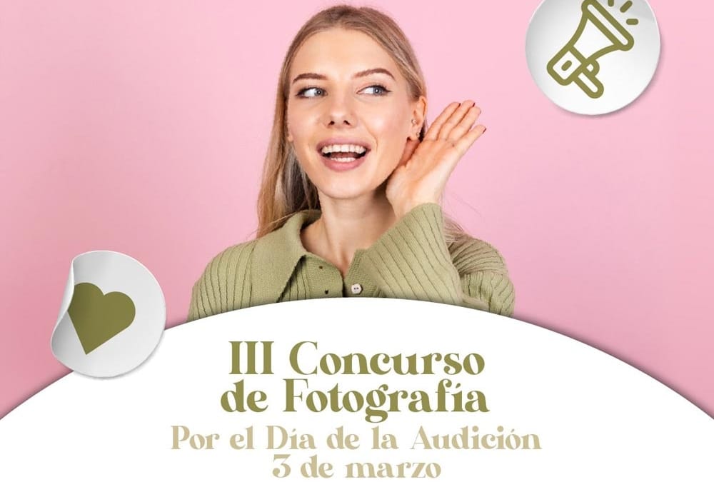 III Concurso de Fotografía por el Día Internacional de la Audición