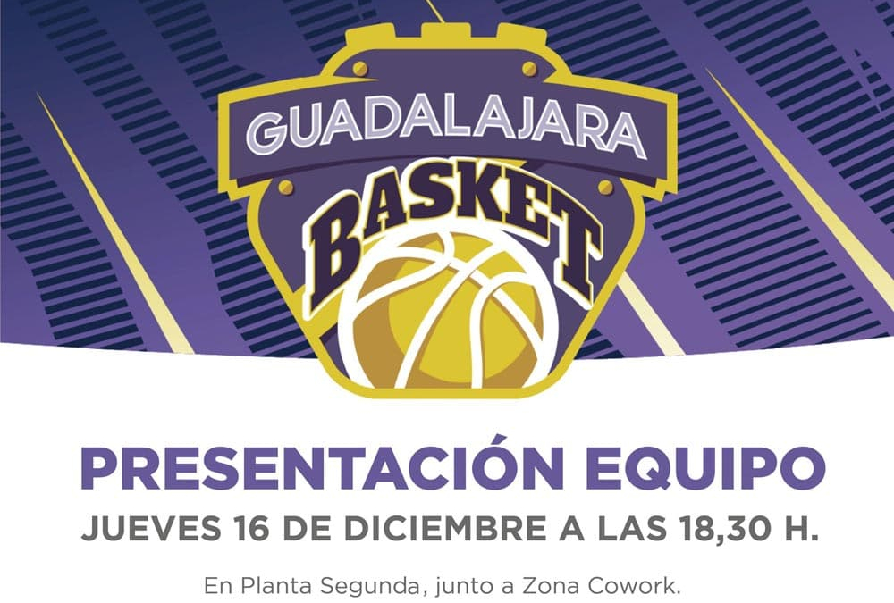 Presentación Ferial Plaza Basket Guadalajara