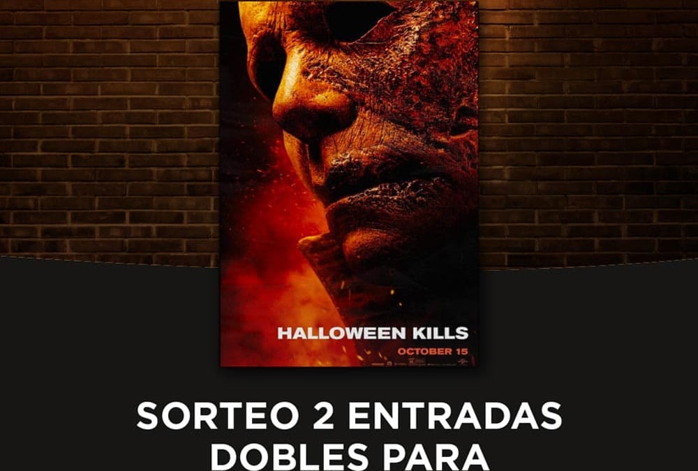 Sorteo 2 entradas dobles para Halloween Kills