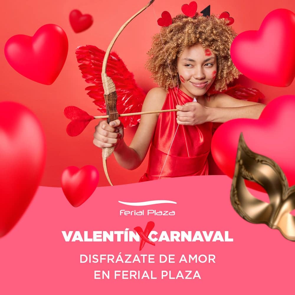 San Valentín y Carnaval 2024 en Ferial Plaza