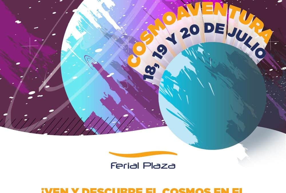 CosmoAventura en Ferial Plaza