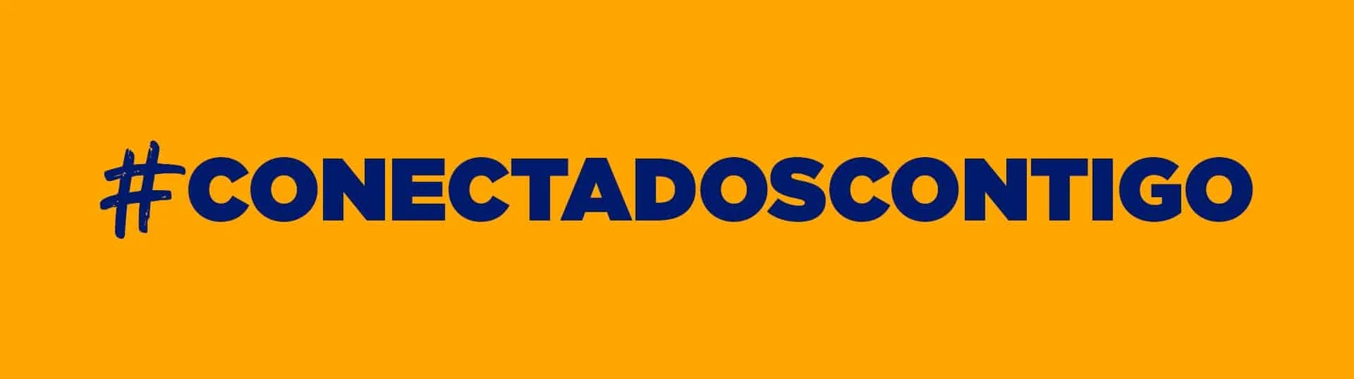 hastag #conectadoscontigo