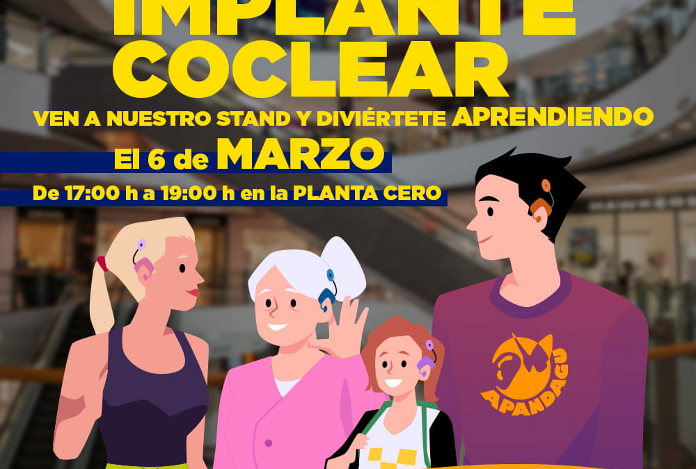 🦻🏻 Ven a conocer el implante coclear a Ferial Plaza