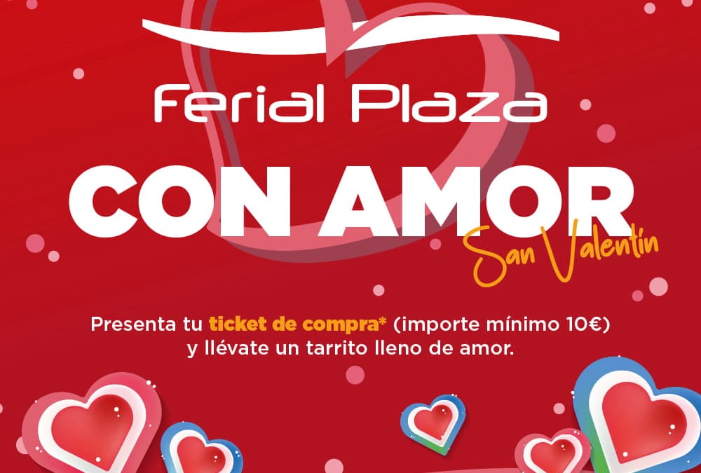 De Ferial Plaza con amor: San Valentín 💕