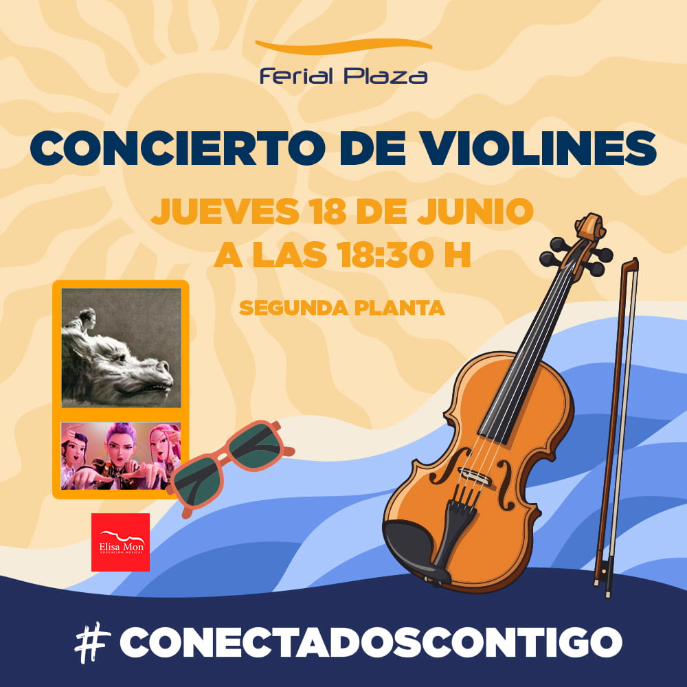 Concierto violines Ferial Plaza